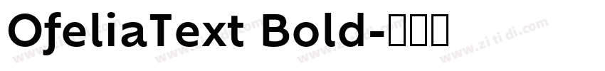 OfeliaText Bold字体转换